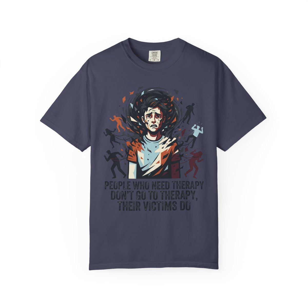 Color: Denim | Therapy Needed Unisex Garment-Dyed Tee