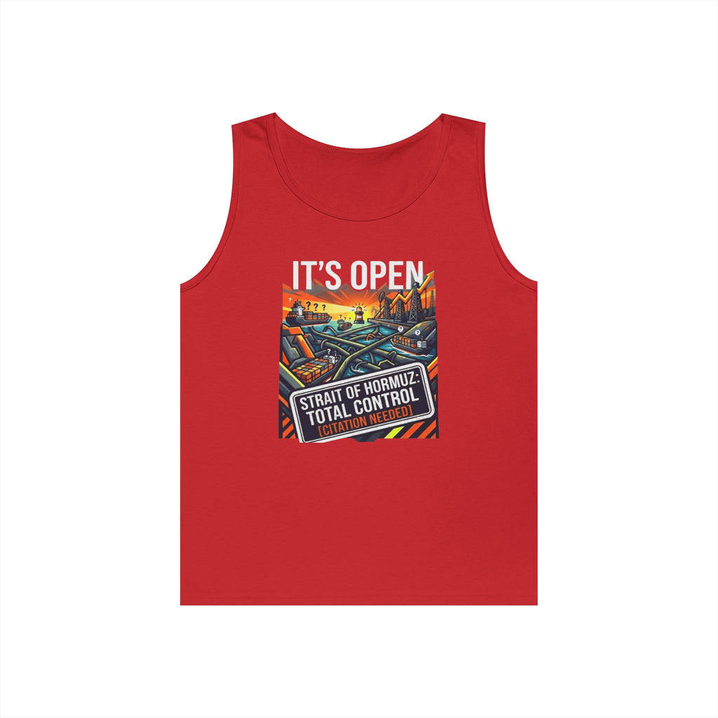 "Straight Of Hormuz is Open" Tank Top