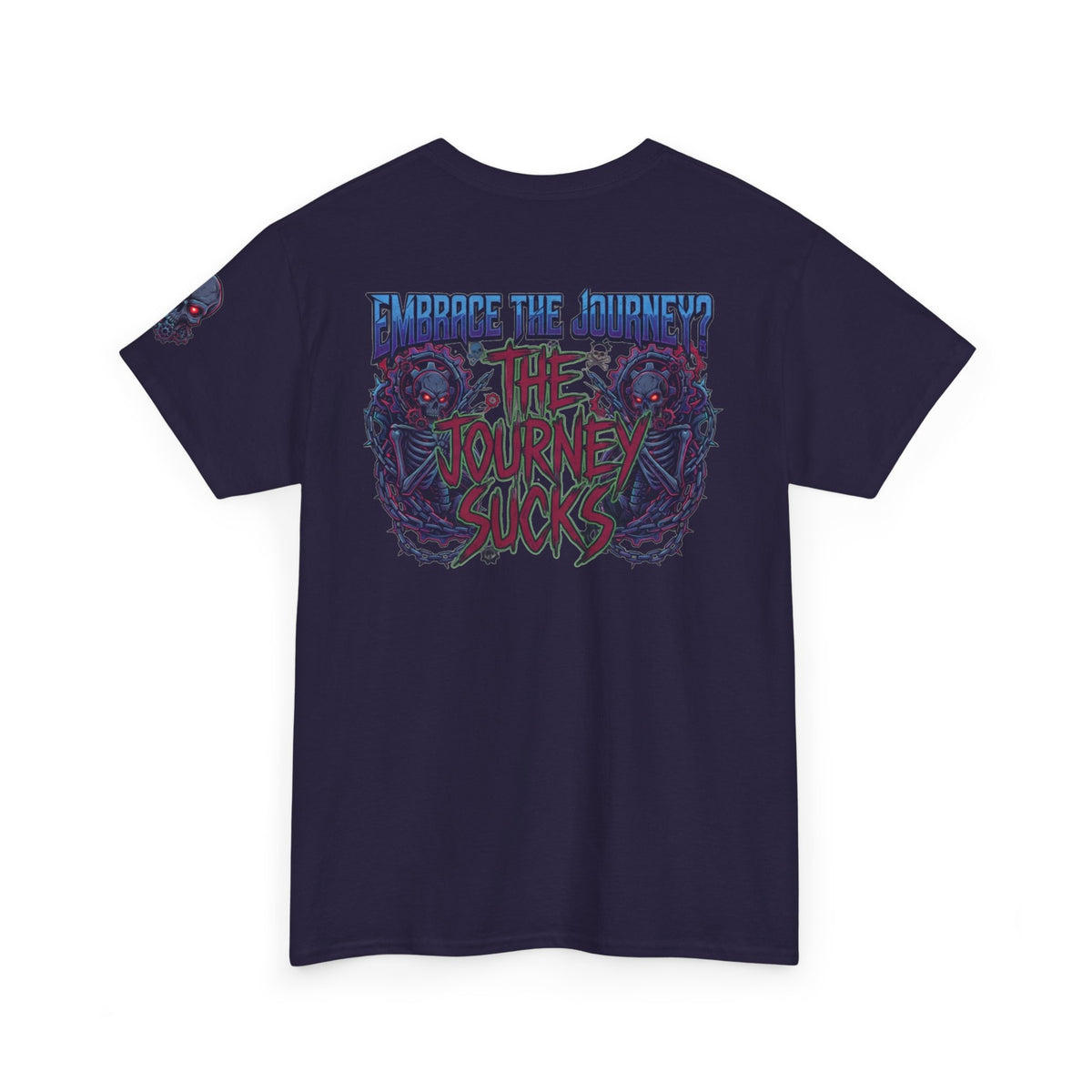 "Embrace the Journey - The Journey Sucks" Premium Graphic Tee
