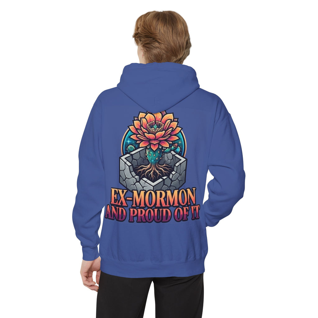 "Ex Mormon and Proud Of It" Garment-Dyed Hoodie