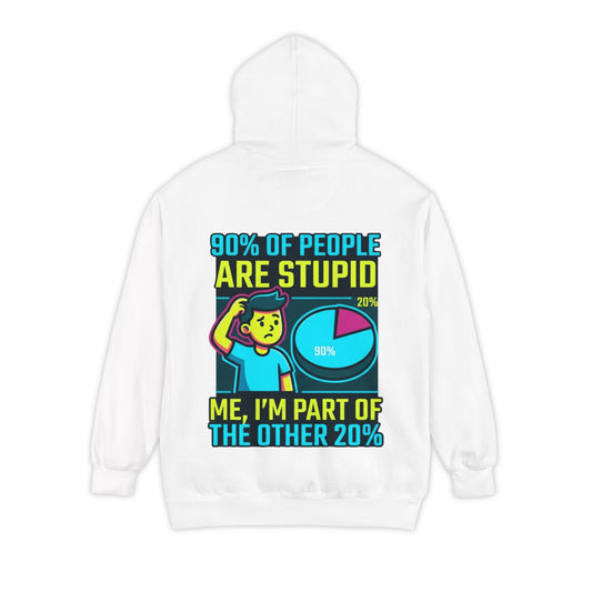 Color: White | 90% Of People Are Stupid Garment-Dyed Hoodie