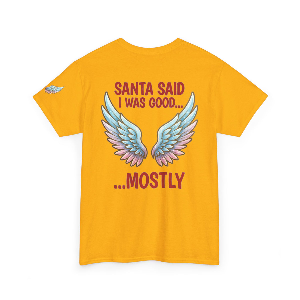 Santa Said I Was Good Premium Graphic Tee