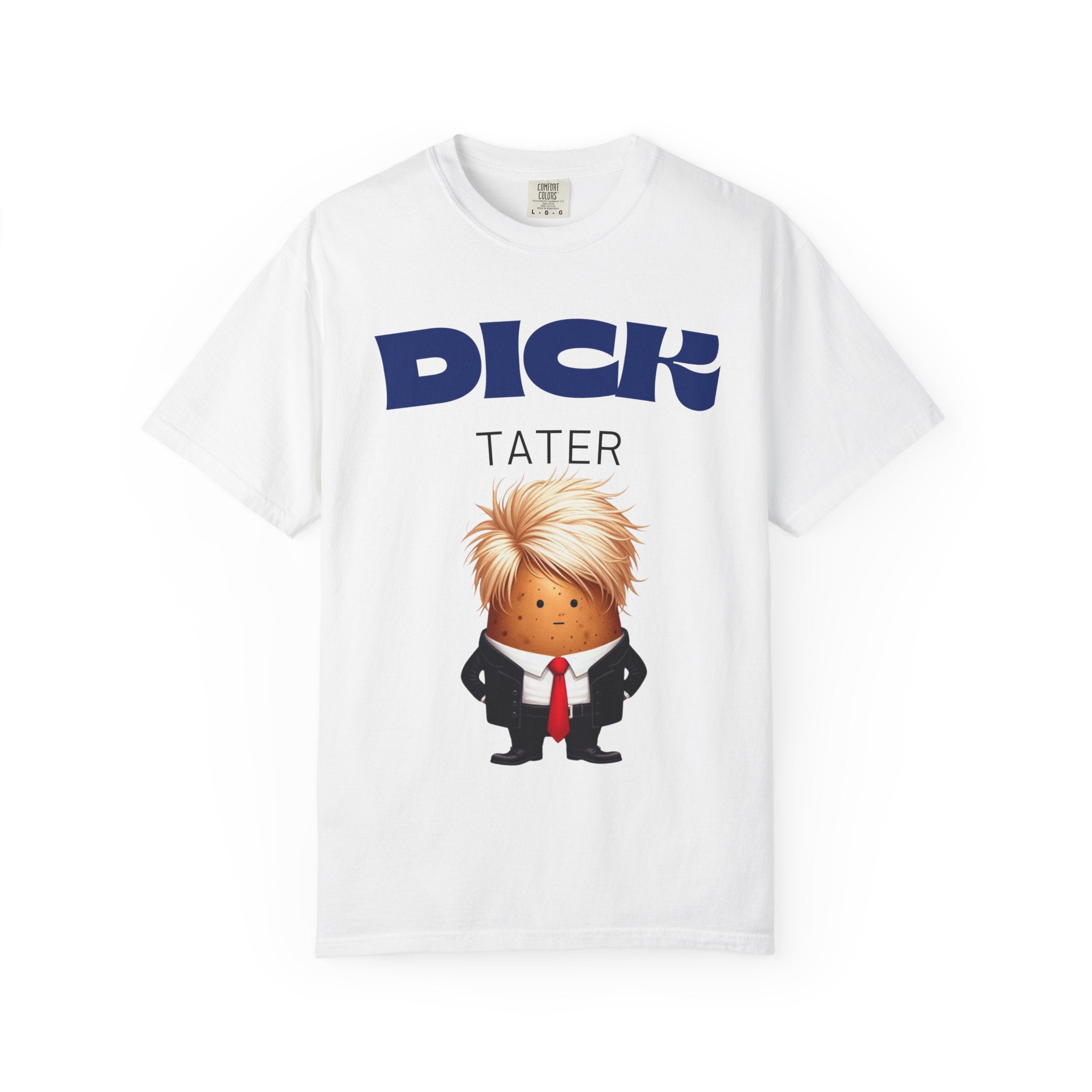 "The Dick Tater (Executive Spud Edition)" Unisex Garment-Dyed T-shirt