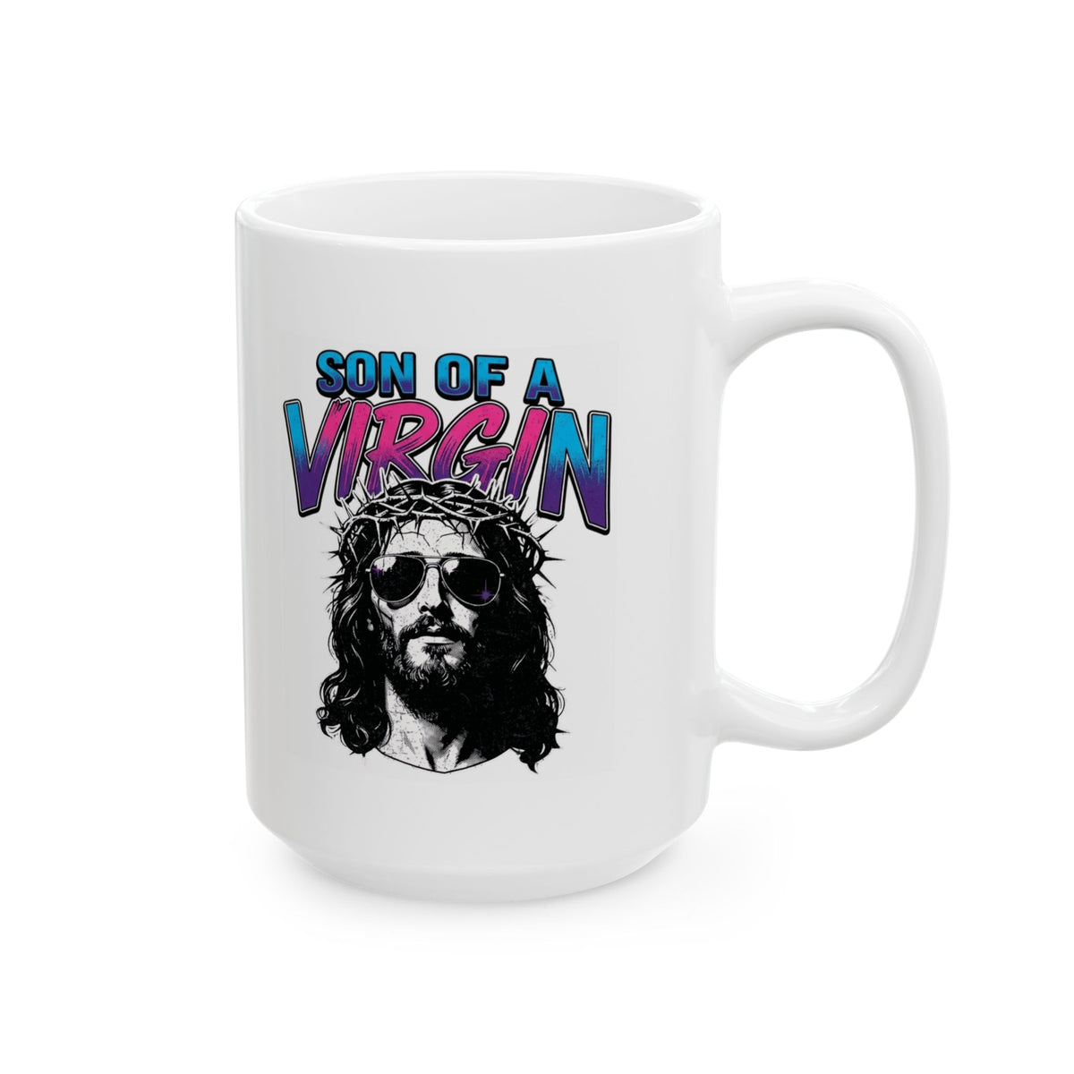 "Good Book Series - Son of A Virgin" White Ceramic Mug
