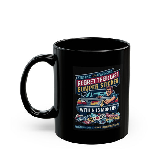 "Bumper Sticker Regret" Black Ceramic Mug