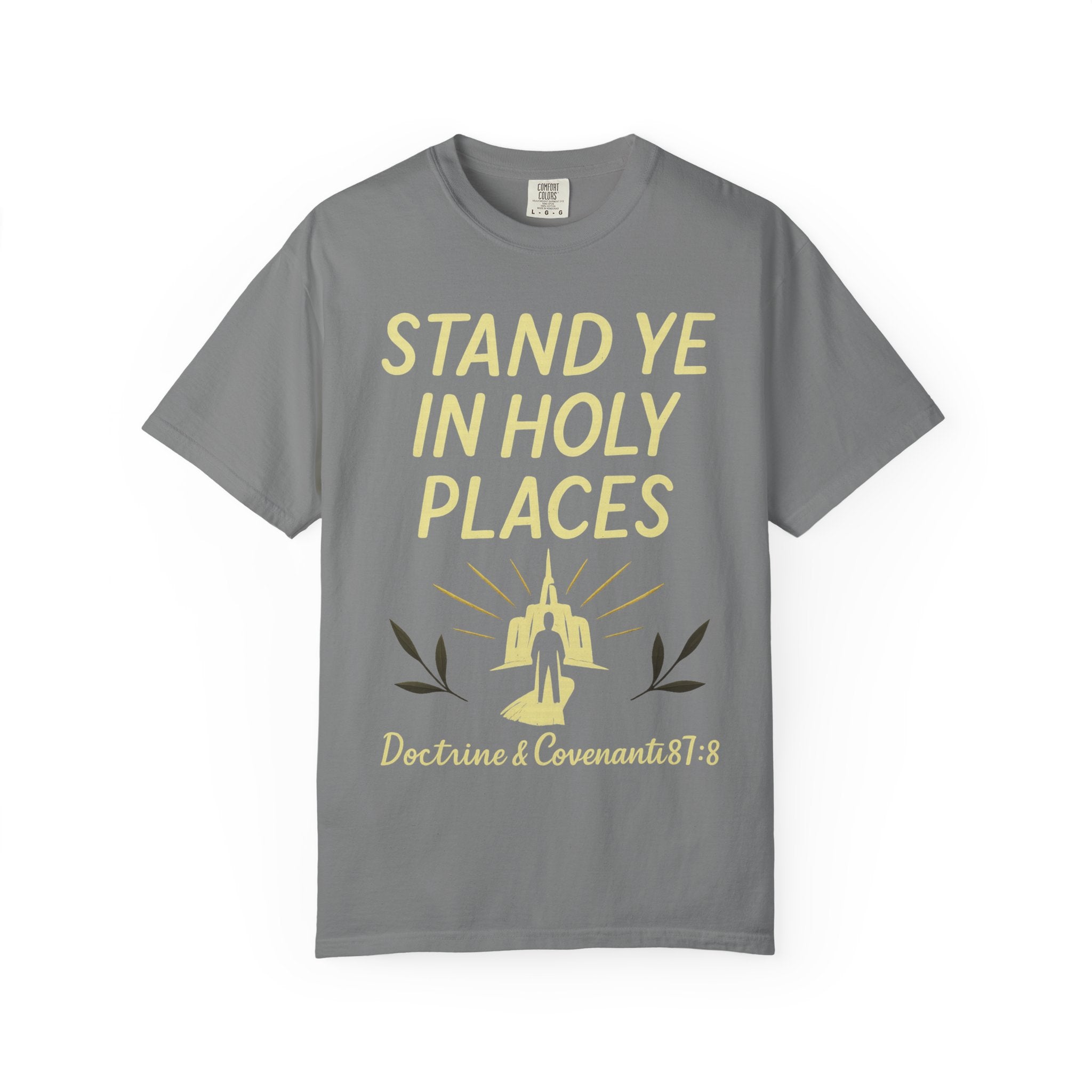 "Stand in Holy Places" Unisex Garment-Dyed T-shirt