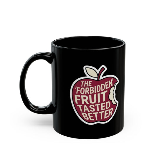 "Good Book Series Forbidden Fruit Tasted Better" Black Ceramic Mug