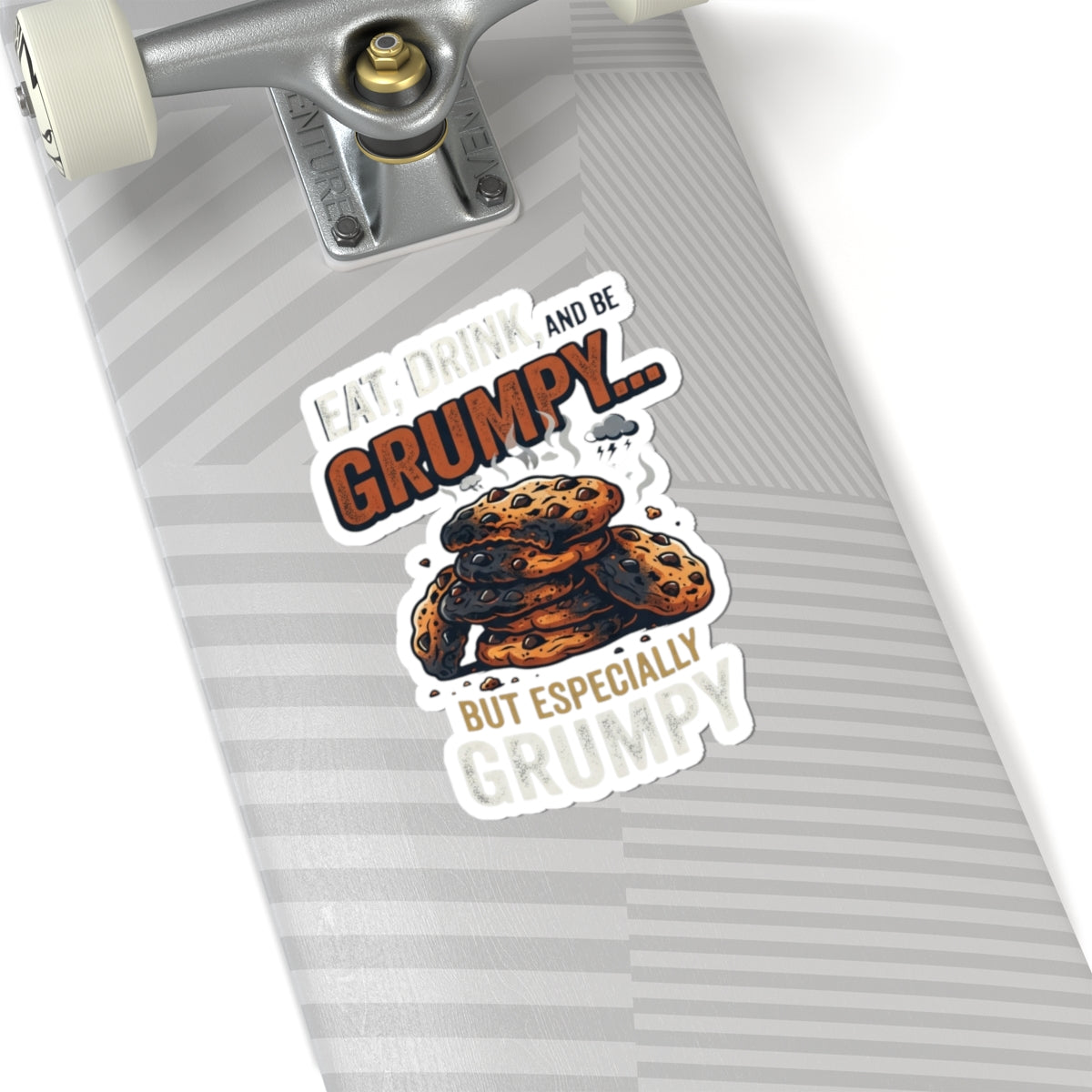 "Eat Drink And Be Grumpy" Sticker — Main