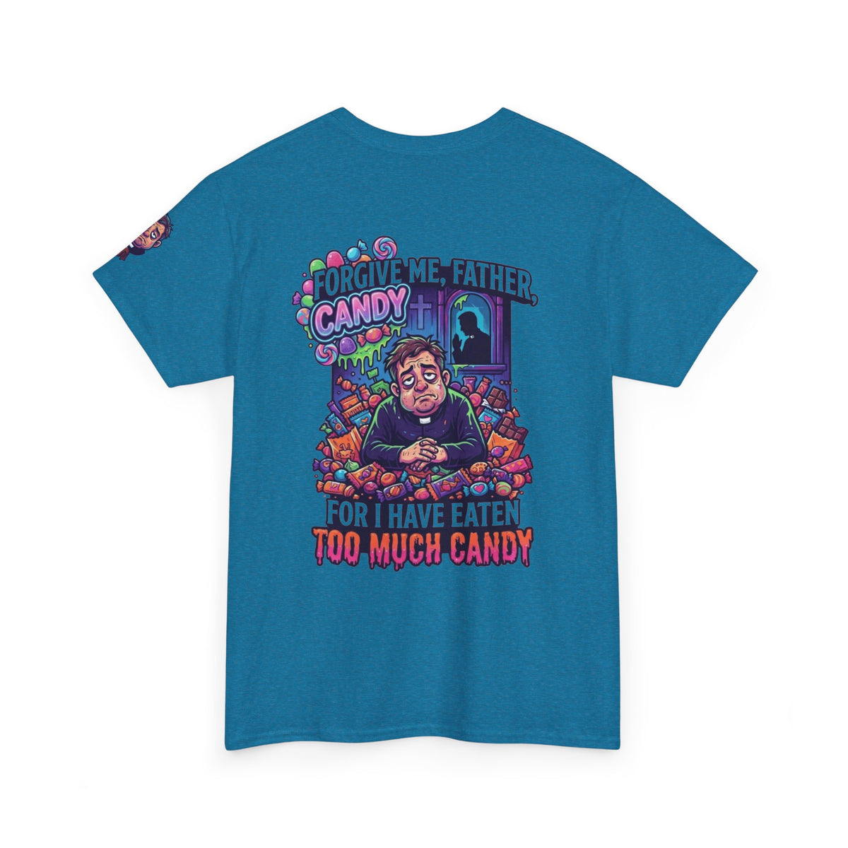 "Forgive Me Father Too Much Candy" Premium Graphic Tee