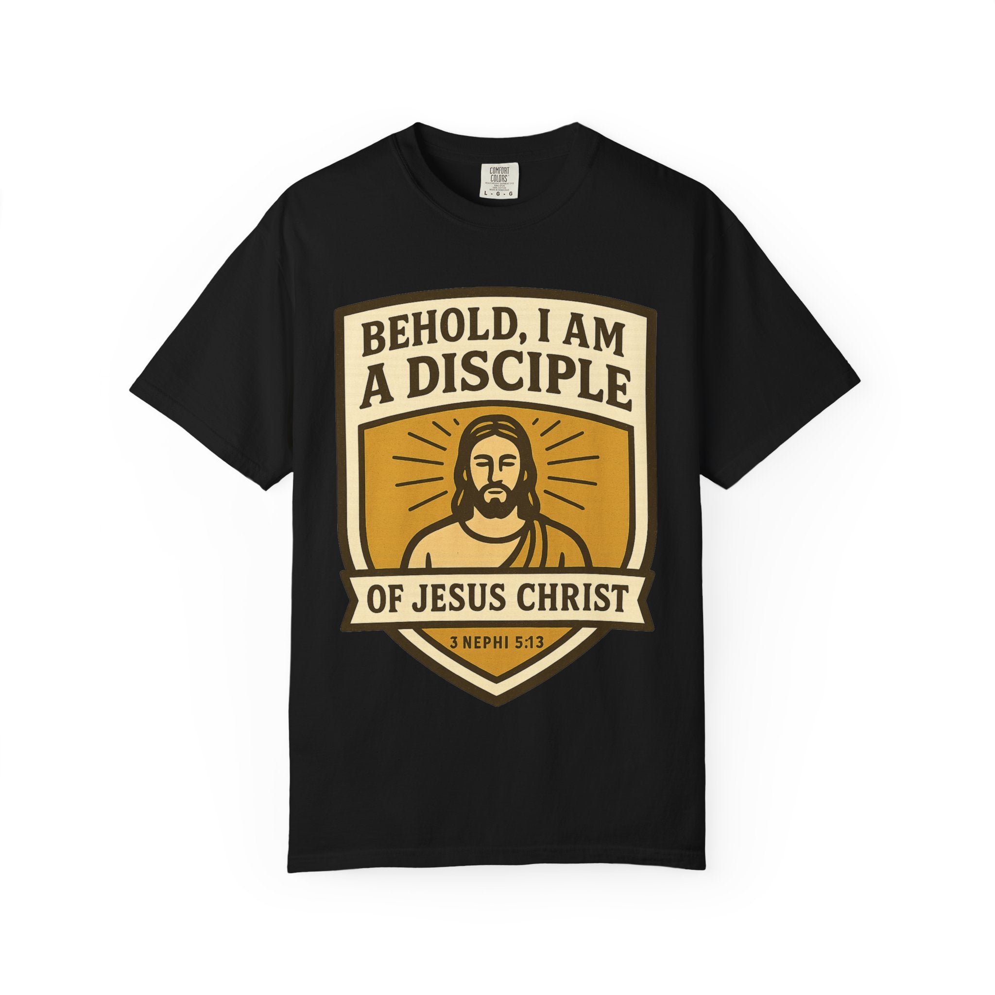 "Behold, I am a Disciple of Jesus Christ" Unisex Garment-Dyed T-shirt