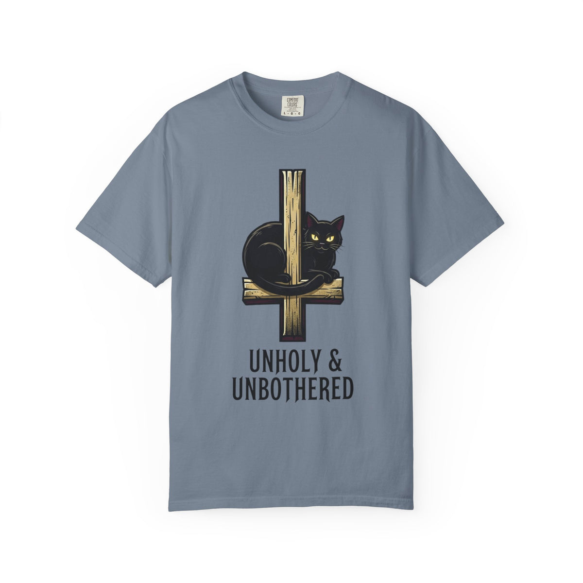 Color: Blue Jean | Unholy and Unbothered Unisex Garment-Dyed Tee