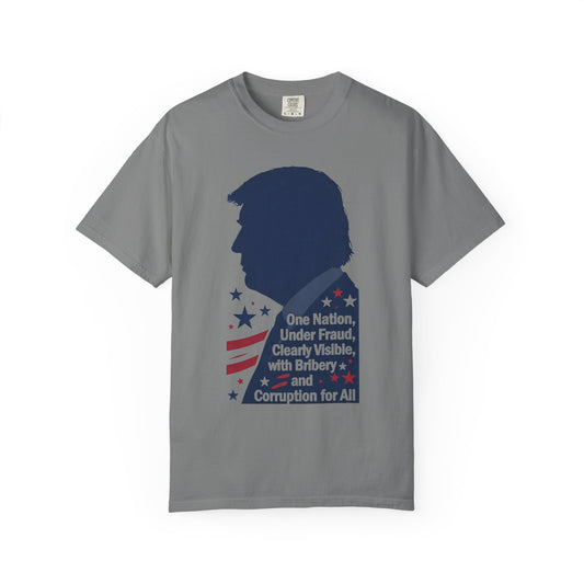 One Nation Under Fraud | Garment-Dyed Tee — AttitudeShirts