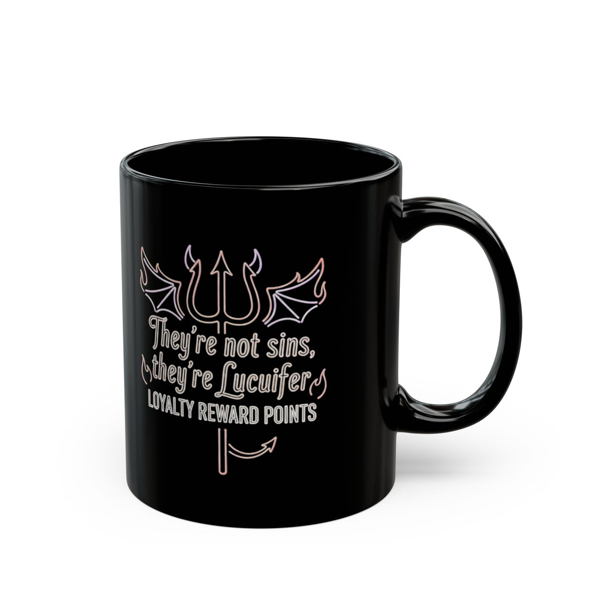 "Lucifer Loyalty" Black Ceramic Mug