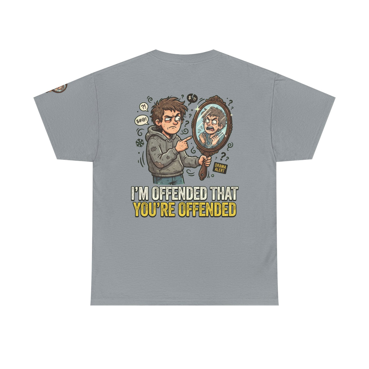 Color: Gravel | I'm Offended That You're Offended Premium Graphic Tee