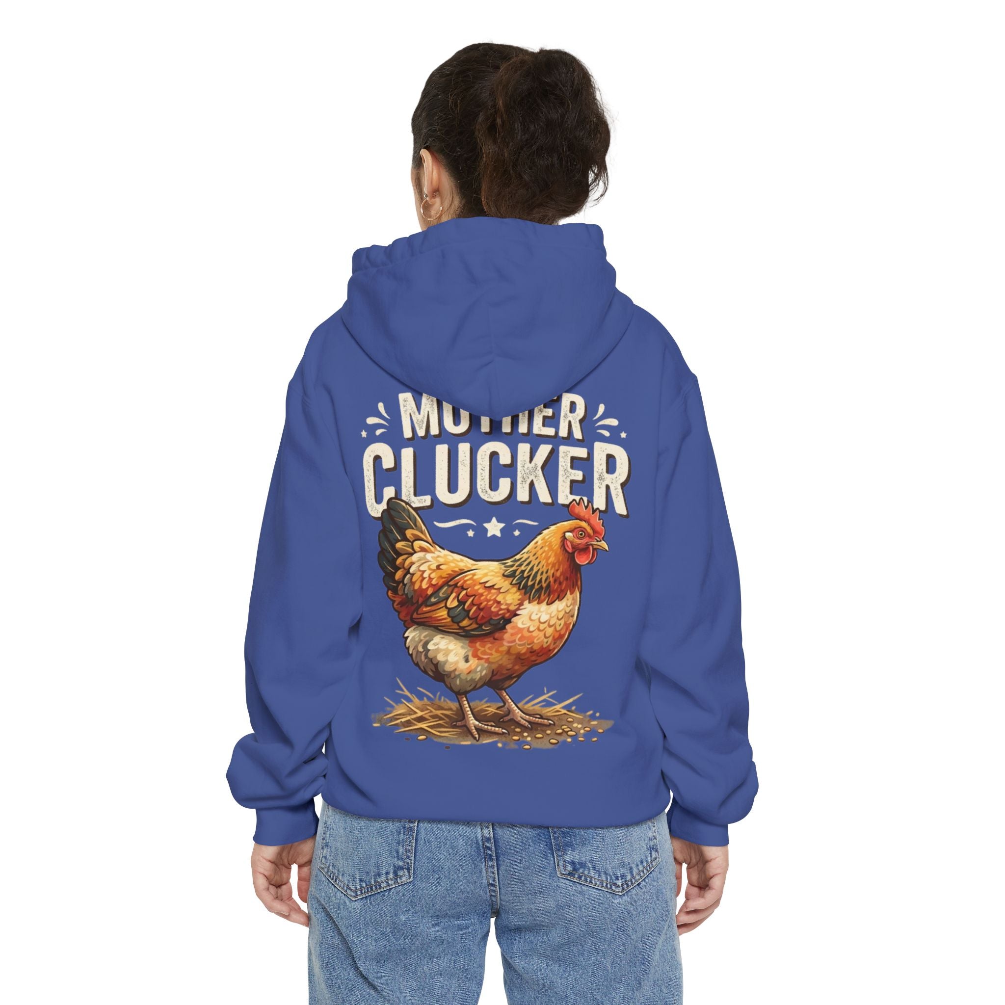 "Mother Clucker" Garment-Dyed Hoodie
