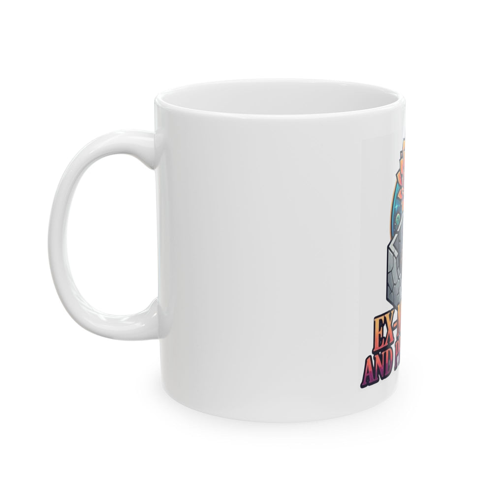 "Ex Mormon and Proud Of It" White Ceramic Mug