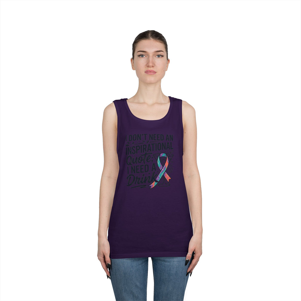 "I Don't Need An Inspirational Quote" Tank Top