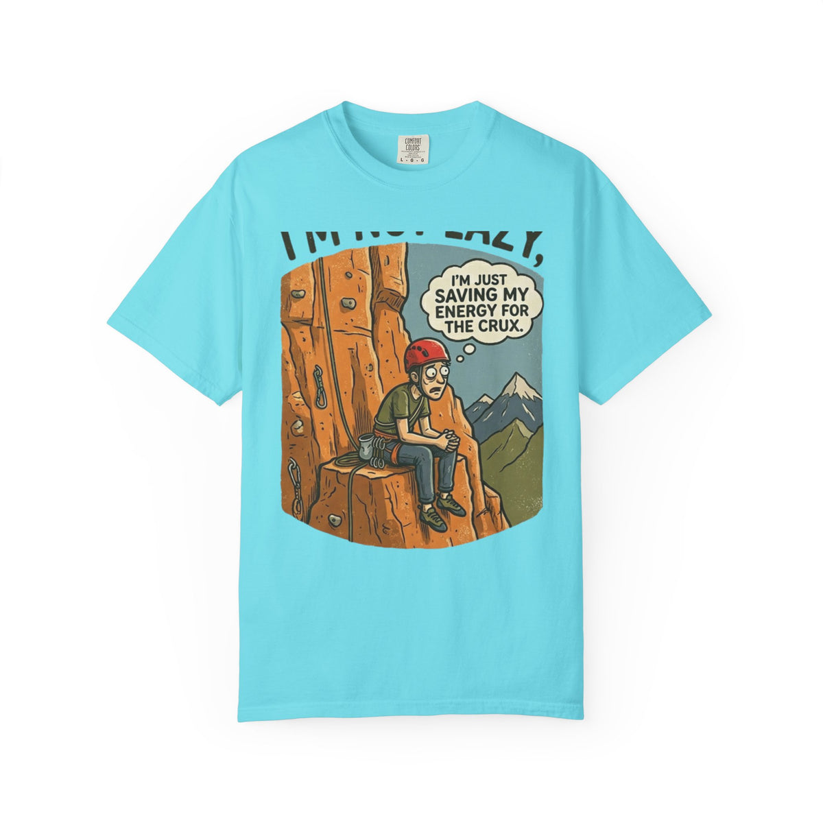 Color: Lagoon Blue | Saving Energy for the Crux Unisex Garment-Dyed Tee