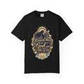 "Of Course There Is God, And She Is Me" Unisex Garment-Dyed T-shirt