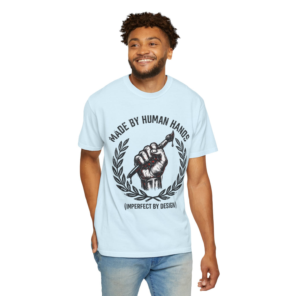 "Imperfect By Design" Unisex Garment-Dyed T-shirt