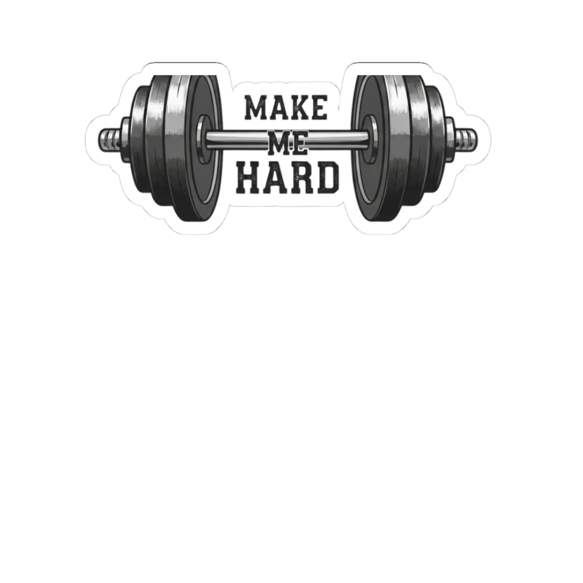Make Me Hard - Morning Demands | Kiss-Cut Sticker — AttitudeShirts