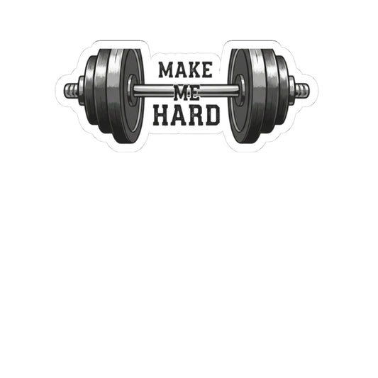 Make Me Hard - Morning Demands | Kiss-Cut Sticker — AttitudeShirts