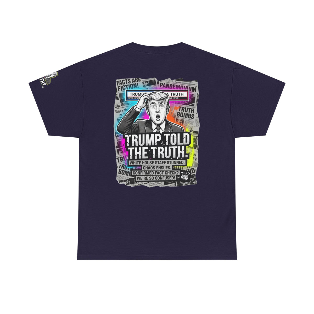 Color: Blackberry | Trump Told The Truth Premium Graphic Tee