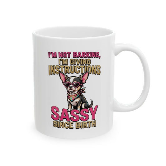 "Sassy Since Birth" White Ceramic Mug