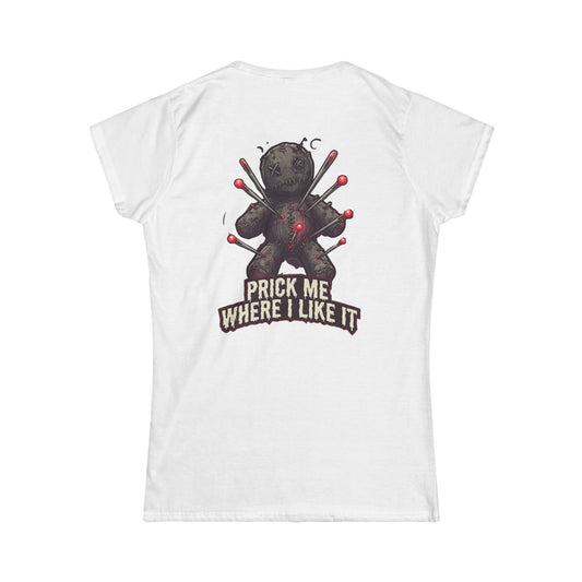 Color: White | Prick Me Where I Like It Women's Tee