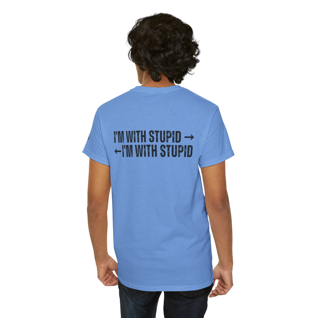 "I'm With Stupid" Premium Graphic Tee