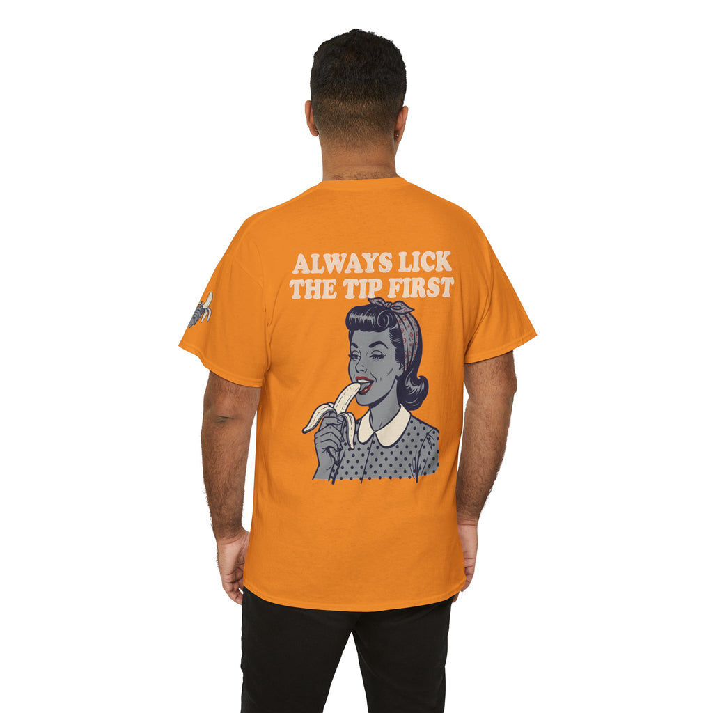 "Always Lick the Tip First" Premium Graphic Tee