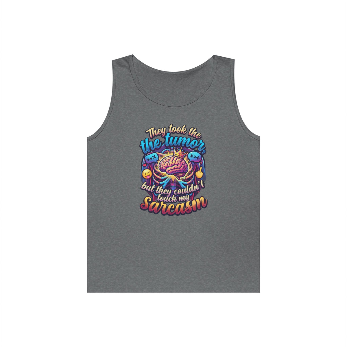 "Took the Tumor But Not My Saracasm" Tank Top