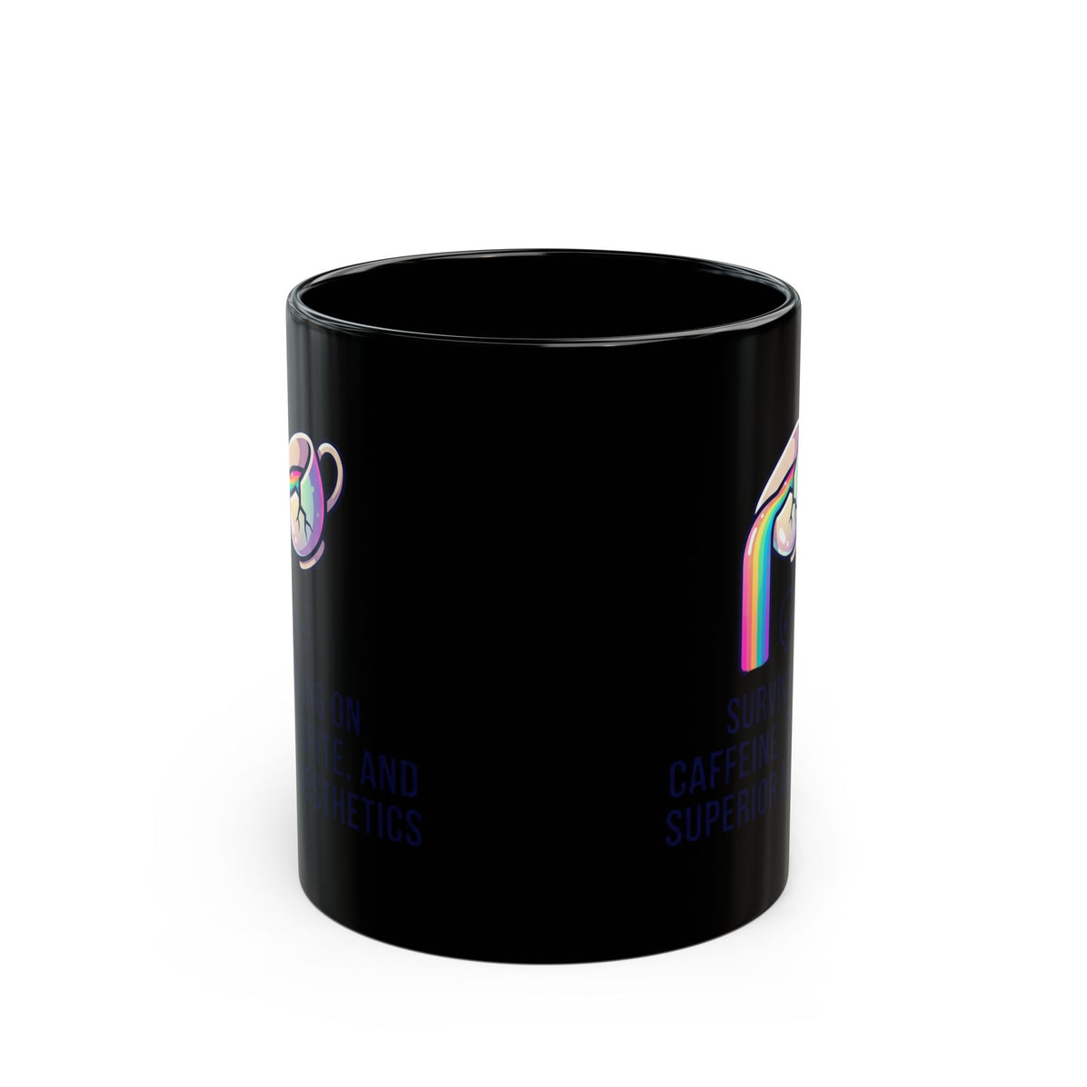 "Surviving on Caffeine Spite and Superior Aesthetics" Black Ceramic Mug
