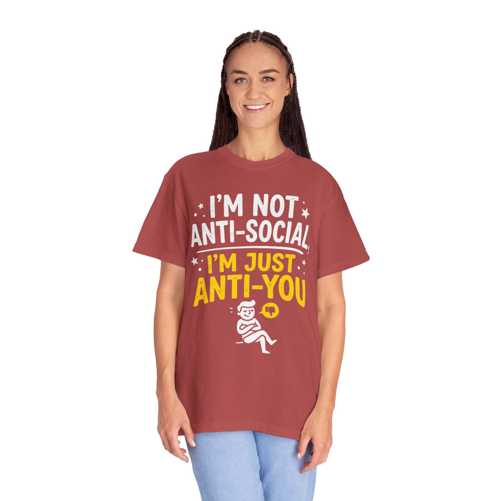 "Anti You" Unisex Garment-Dyed Tee