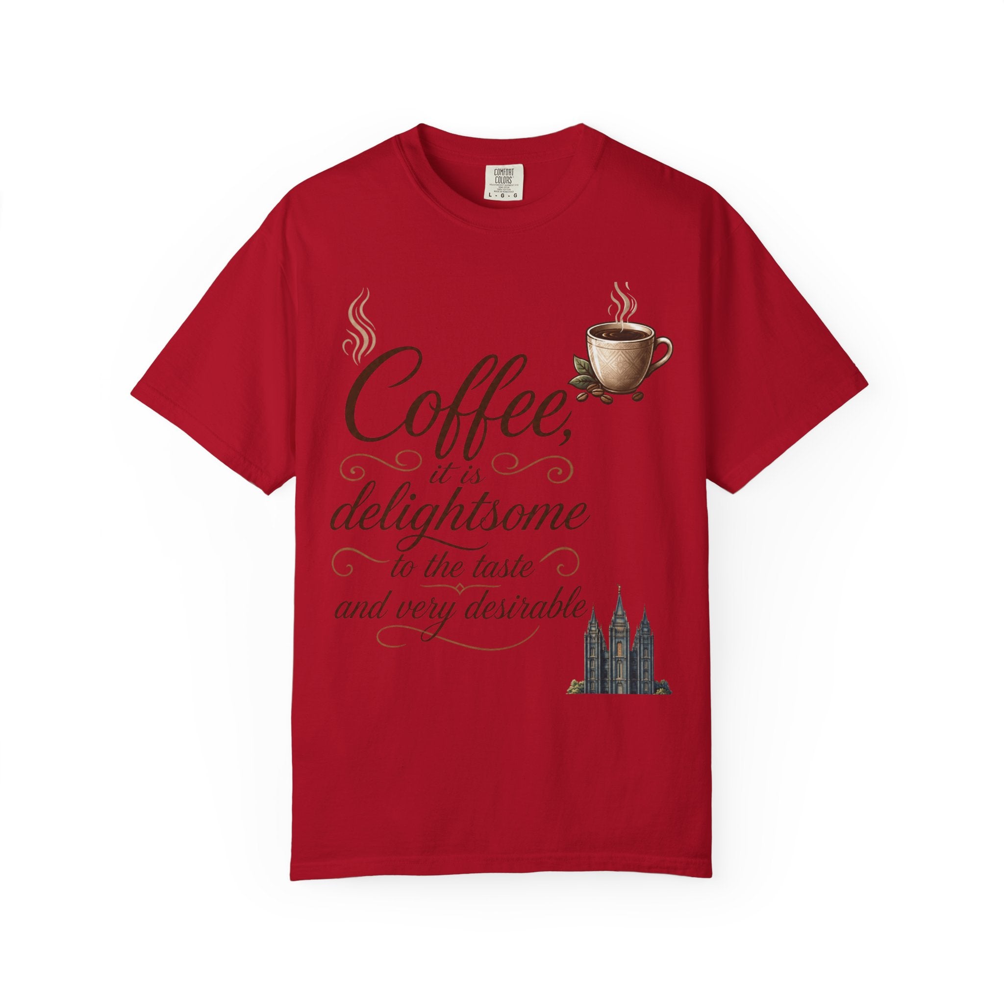 "Coffee is Delightsome" Unisex Garment-Dyed Tee