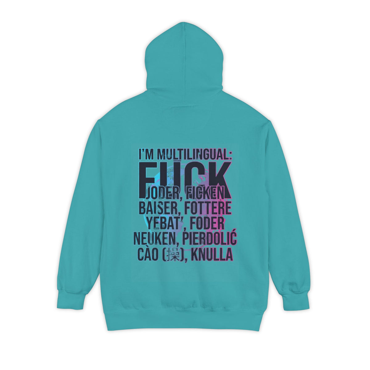 Color: Seafoam | I'm Multilingual Garment-Dyed Hoodie