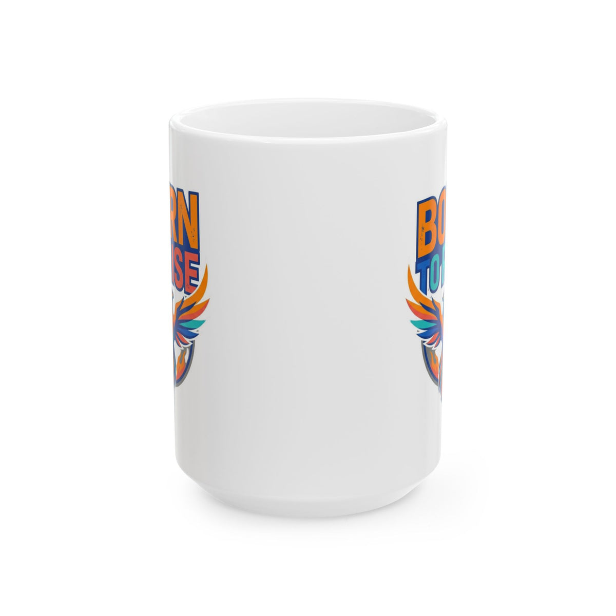 "Born to Rise" White Ceramic Mug