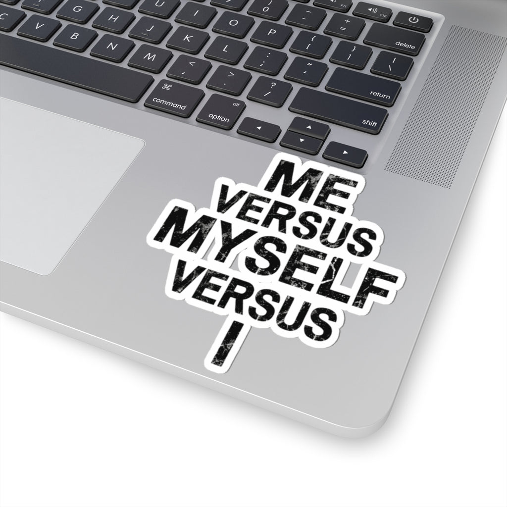 "Me vs Myself vs I" Sticker — Main