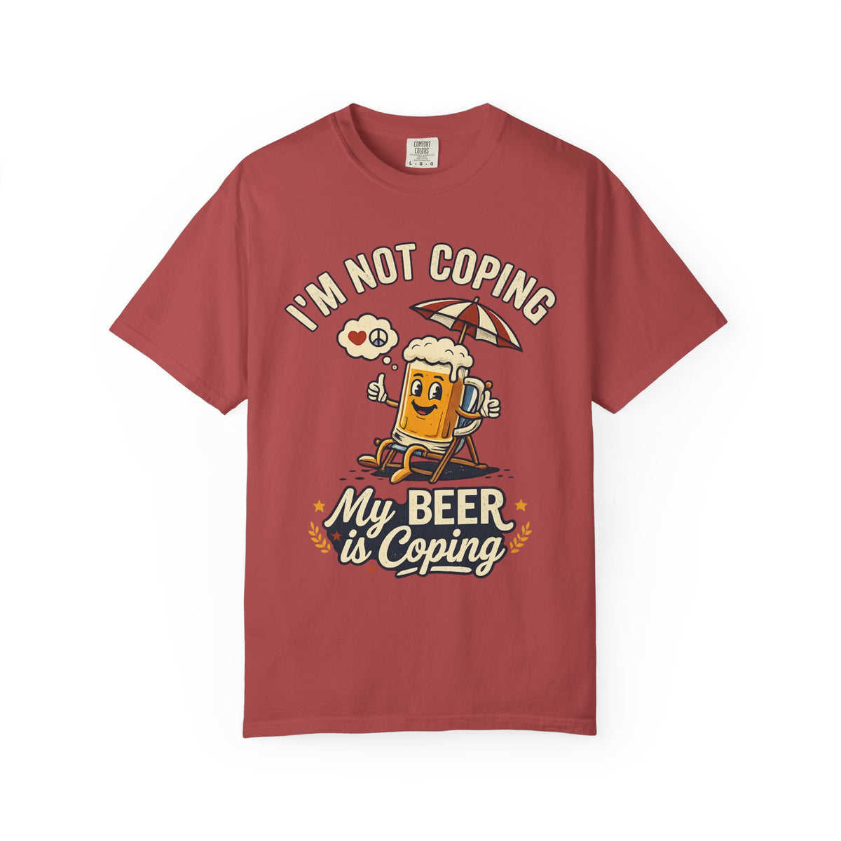 Color: Crimson | My Beer is Coping Unisex Garment-Dyed Tee