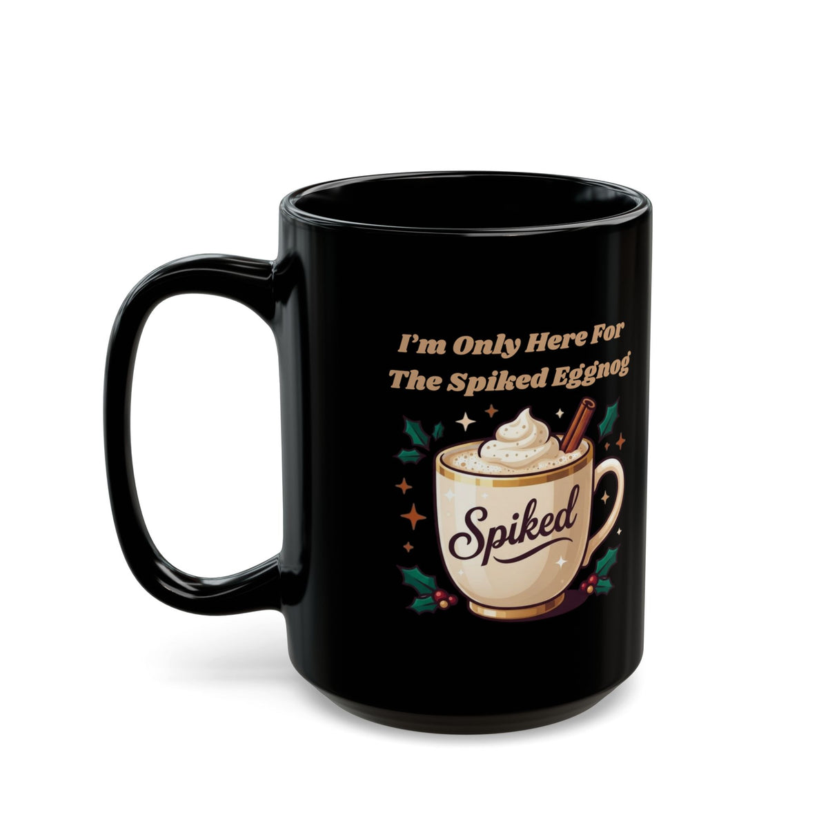 "Spiked Eggnog" Black Ceramic Mug