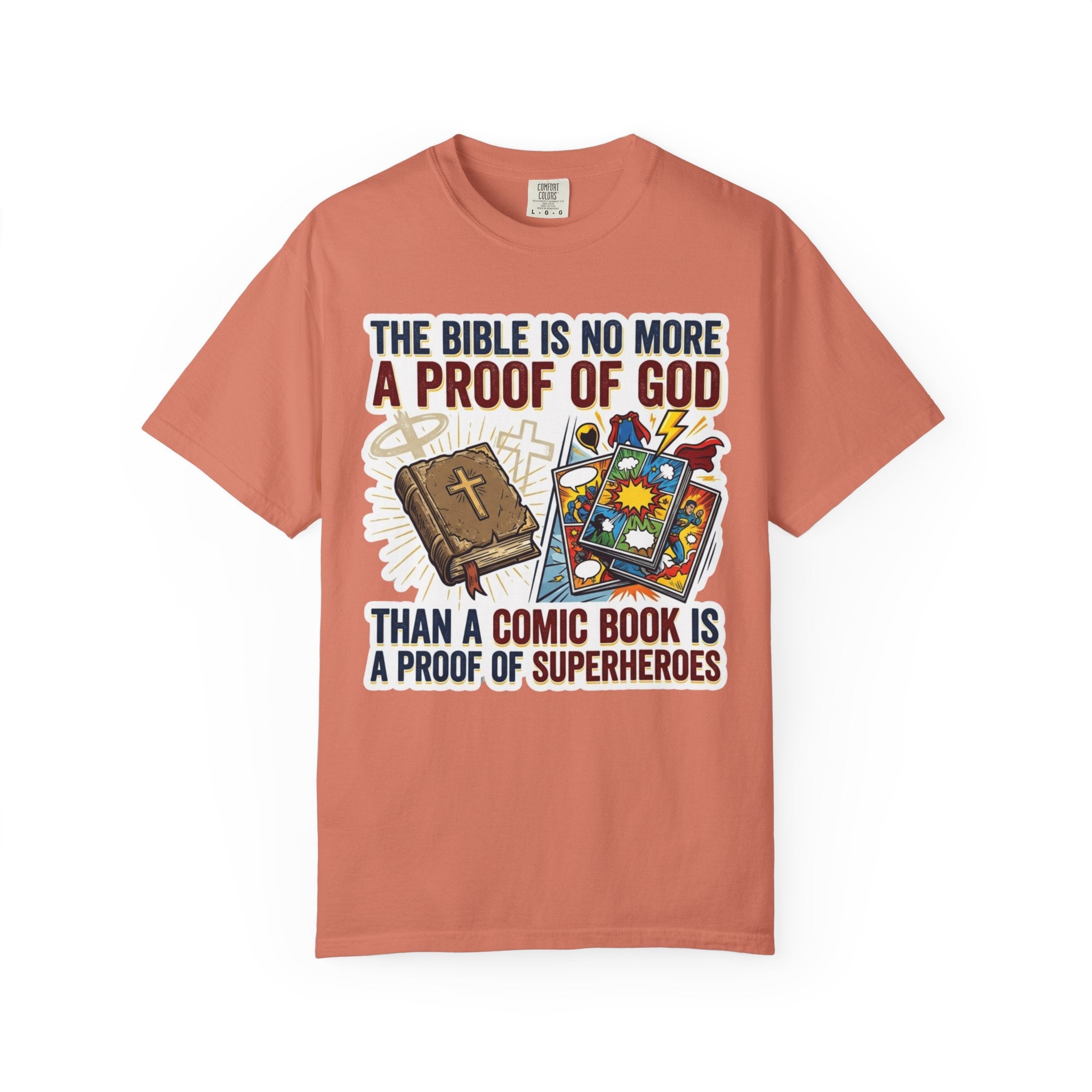 "Bible Proof of Good" Unisex Garment-Dyed Tee