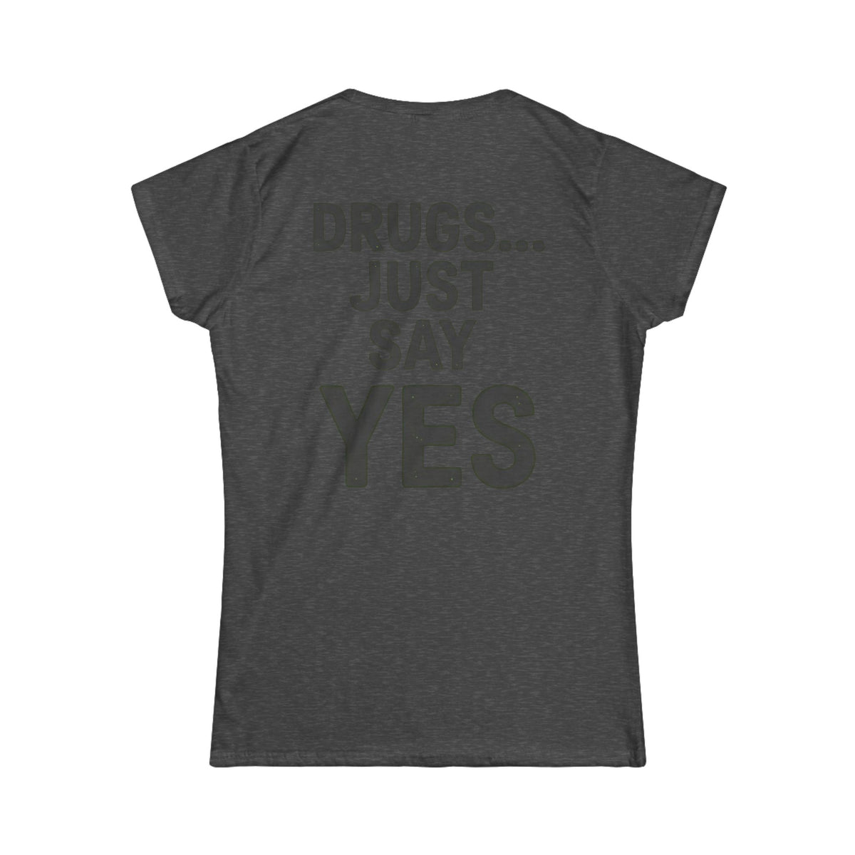 Color: Dark Heather | Just Say Yes Women's Tee