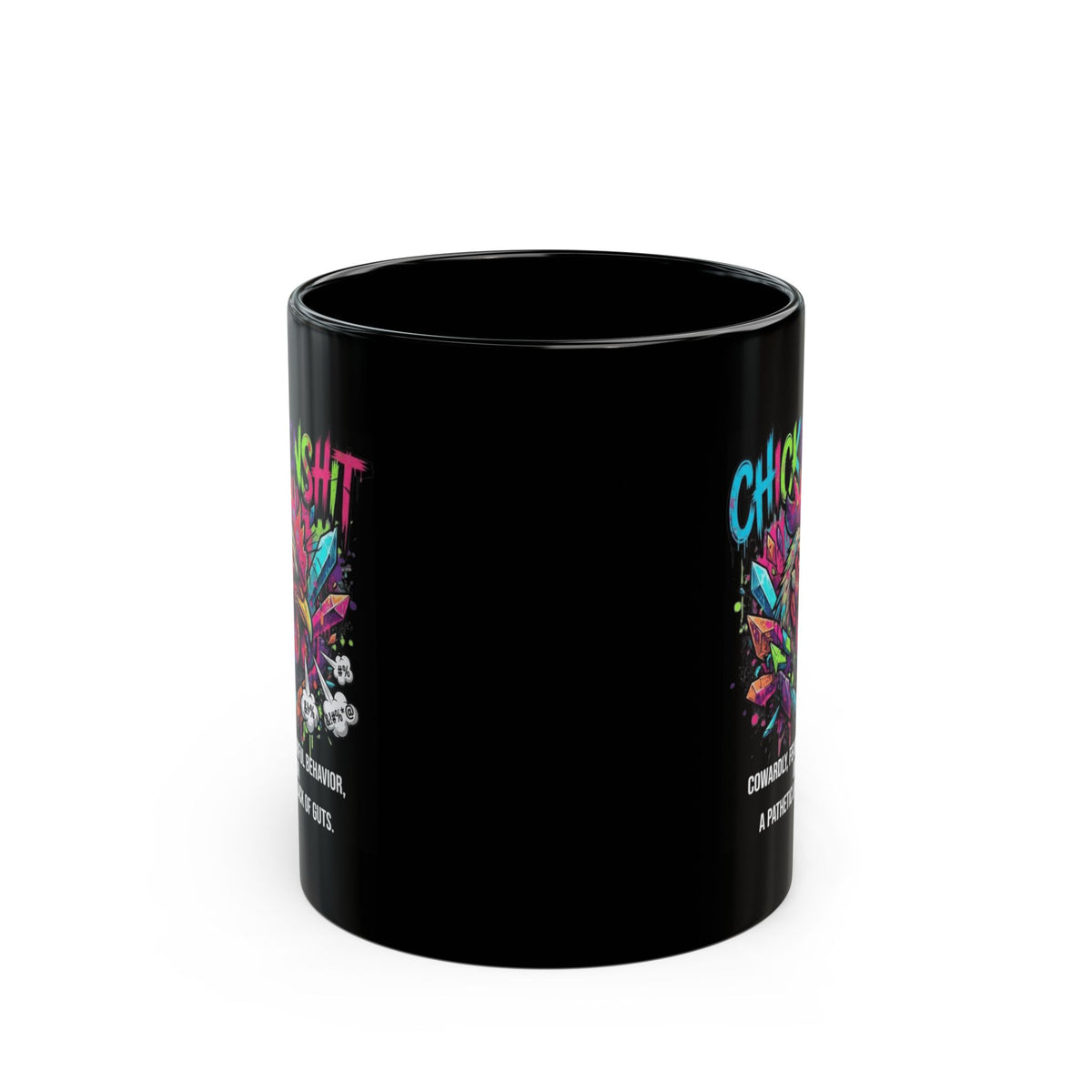 "Chickenshit" Black Ceramic Mug
