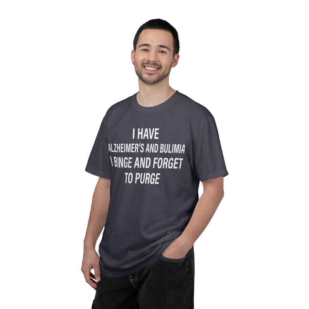 "Binge But Forget to Purge" Unisex Garment-Dyed Tee