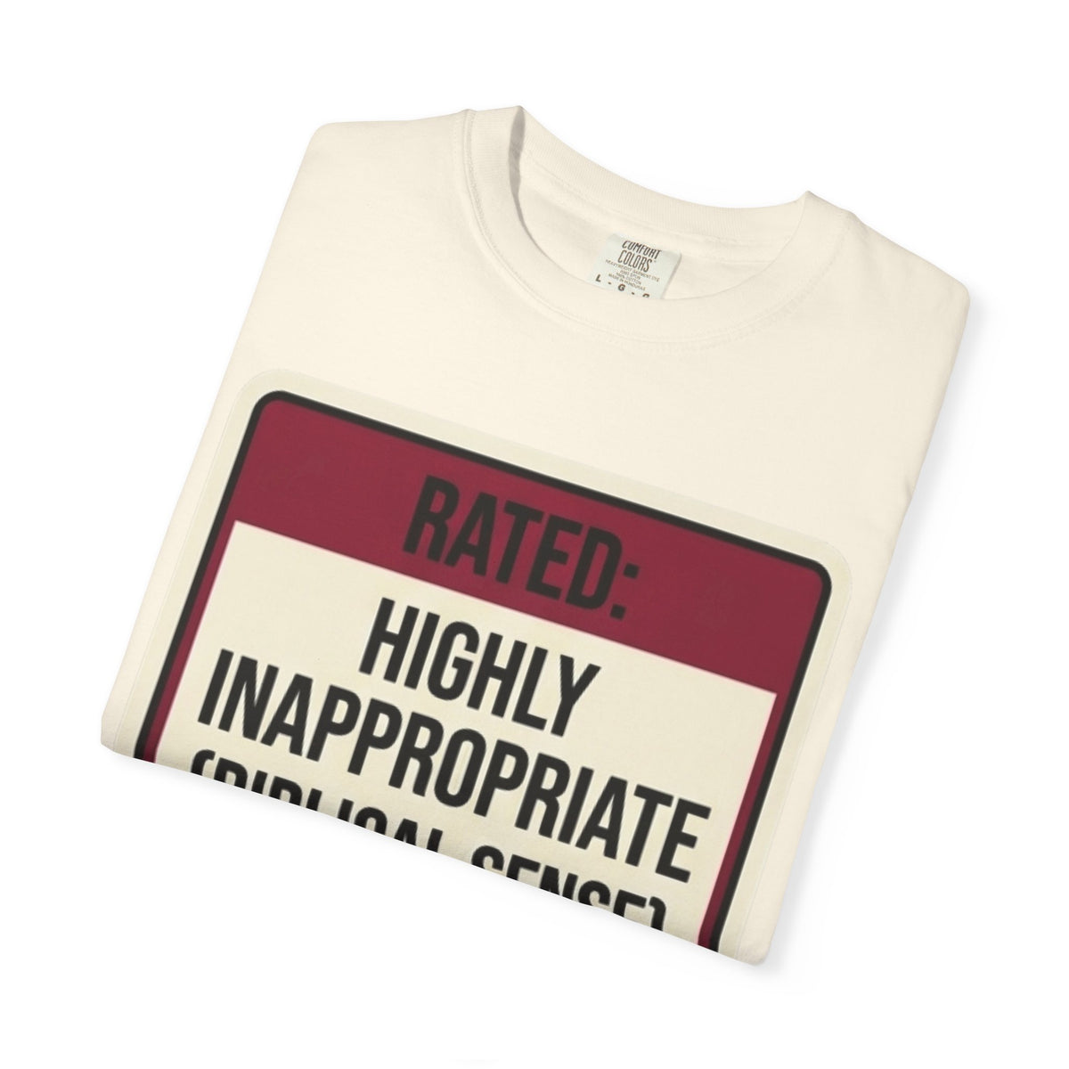 Good Book Series Highly Inappropriate Unisex Garment-Dyed Tee