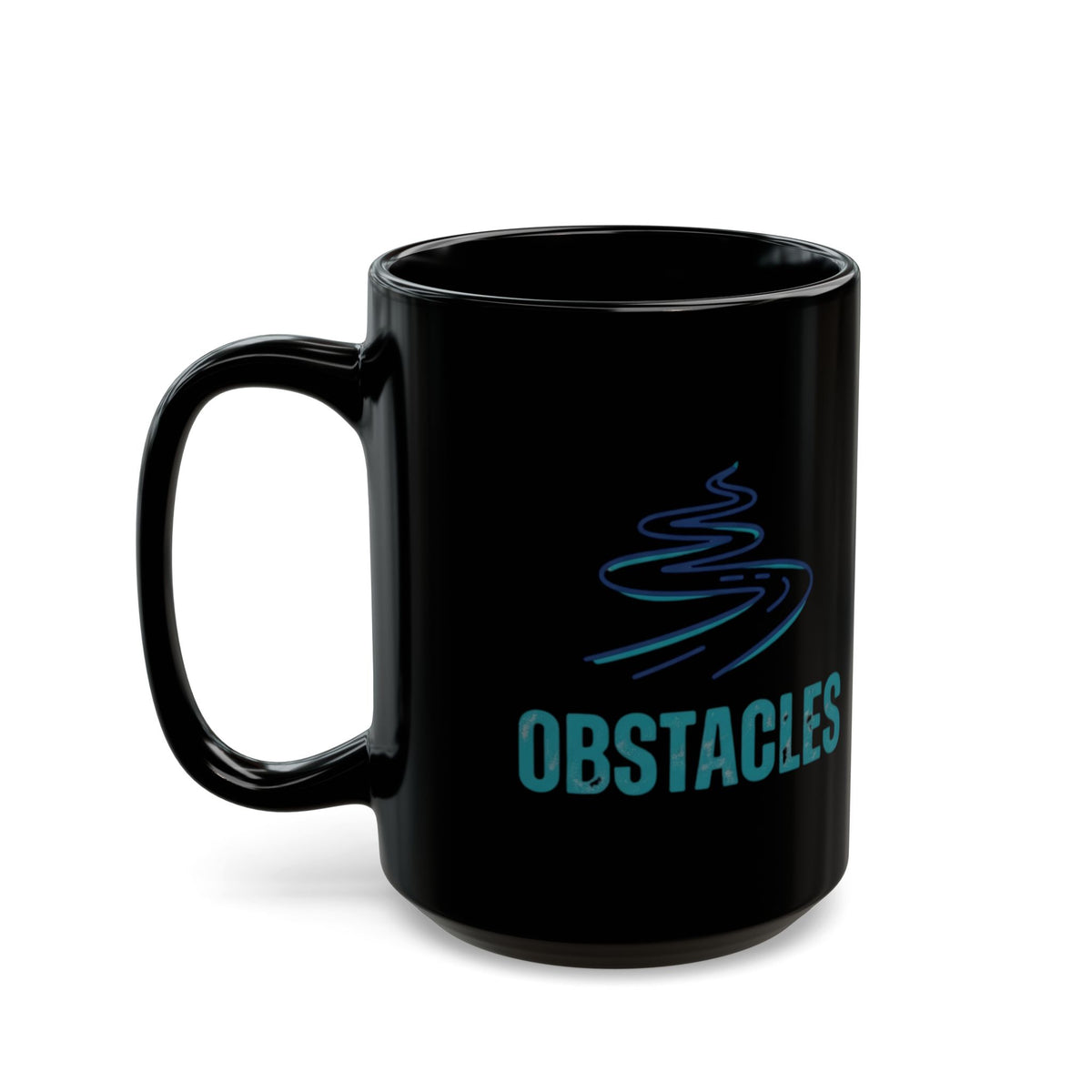 "Life Is The Obstacles" Black Ceramic Mug — Graphic