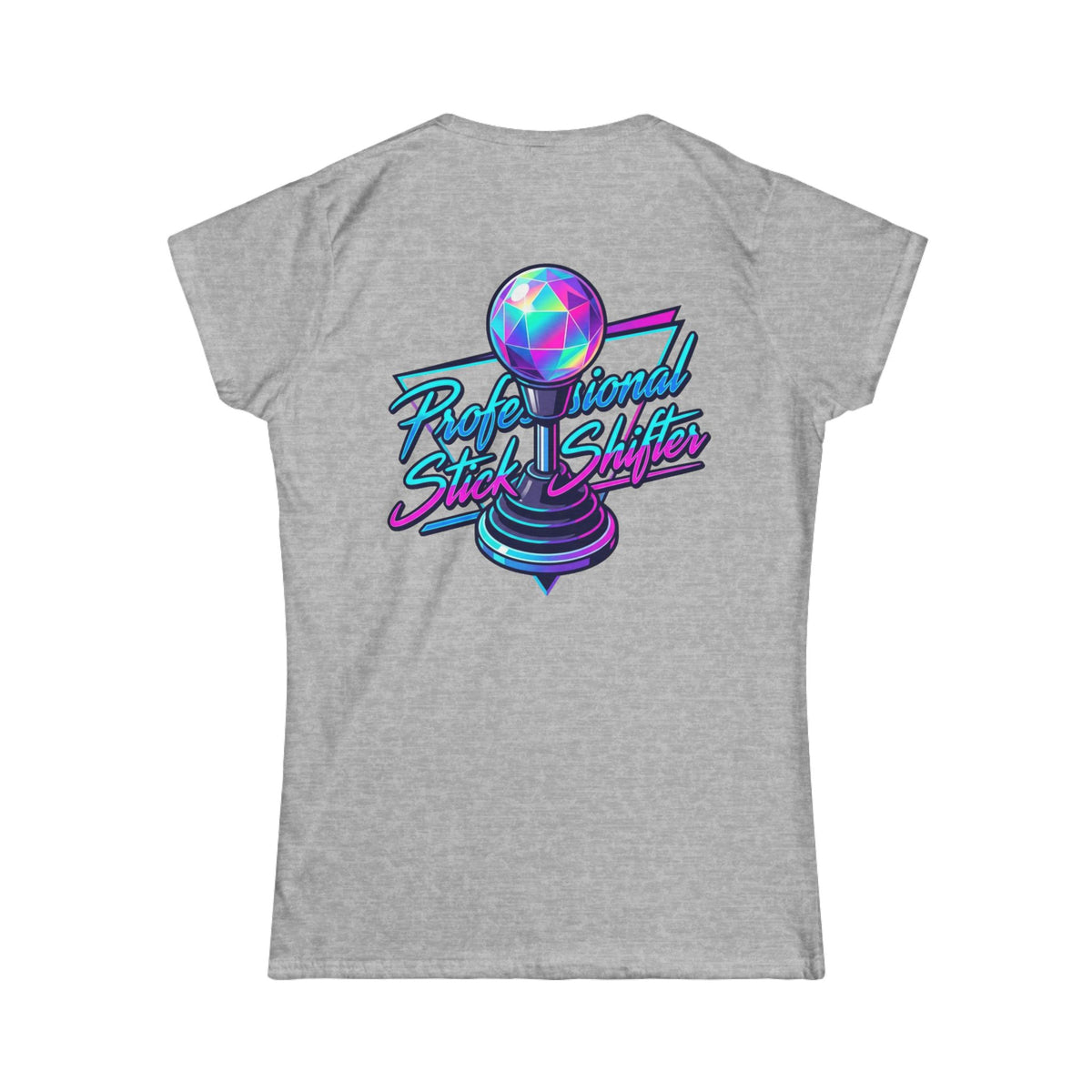 "Professional Stick Shifter" Women's Tee