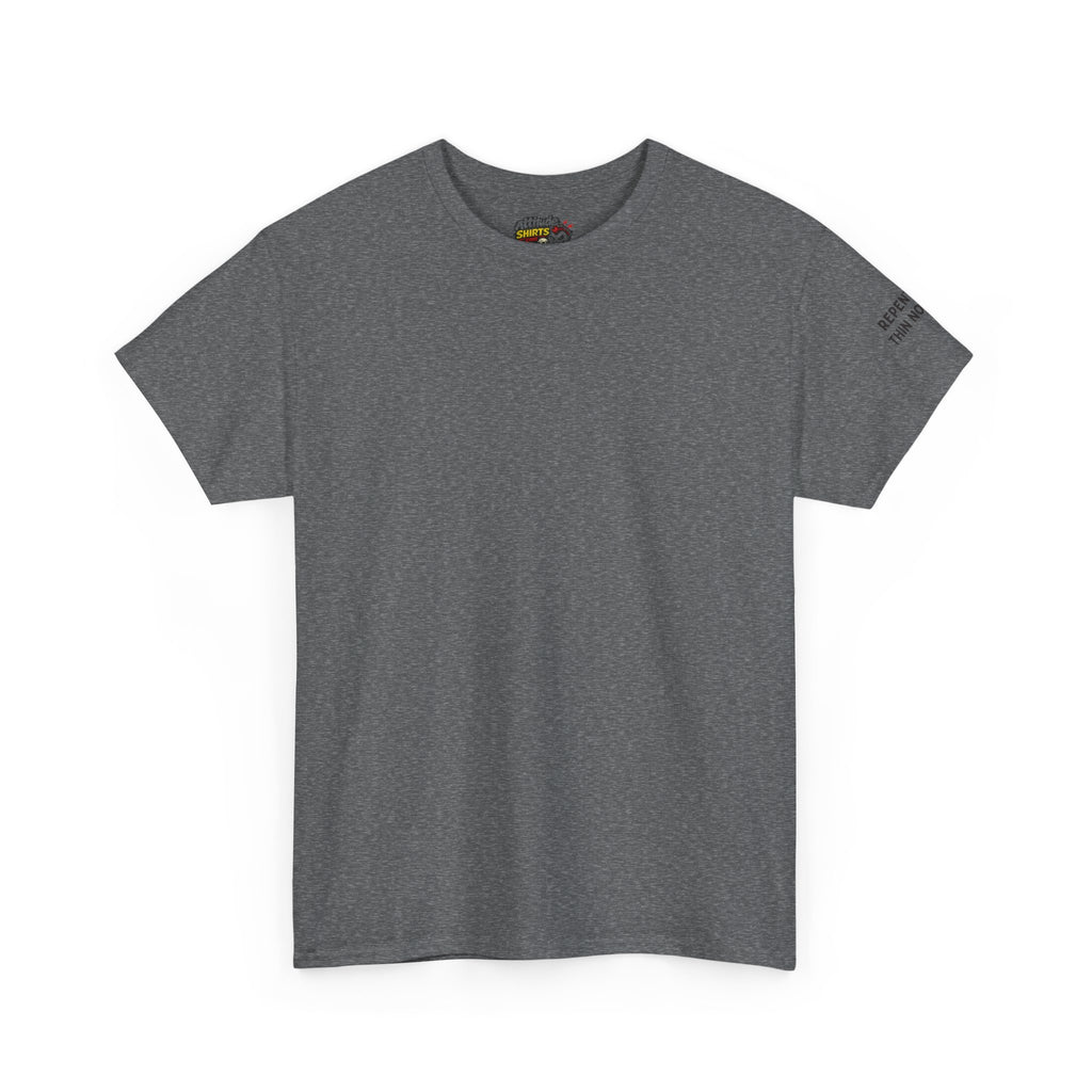 "Repent and Thin No More" Premium Graphic Tee