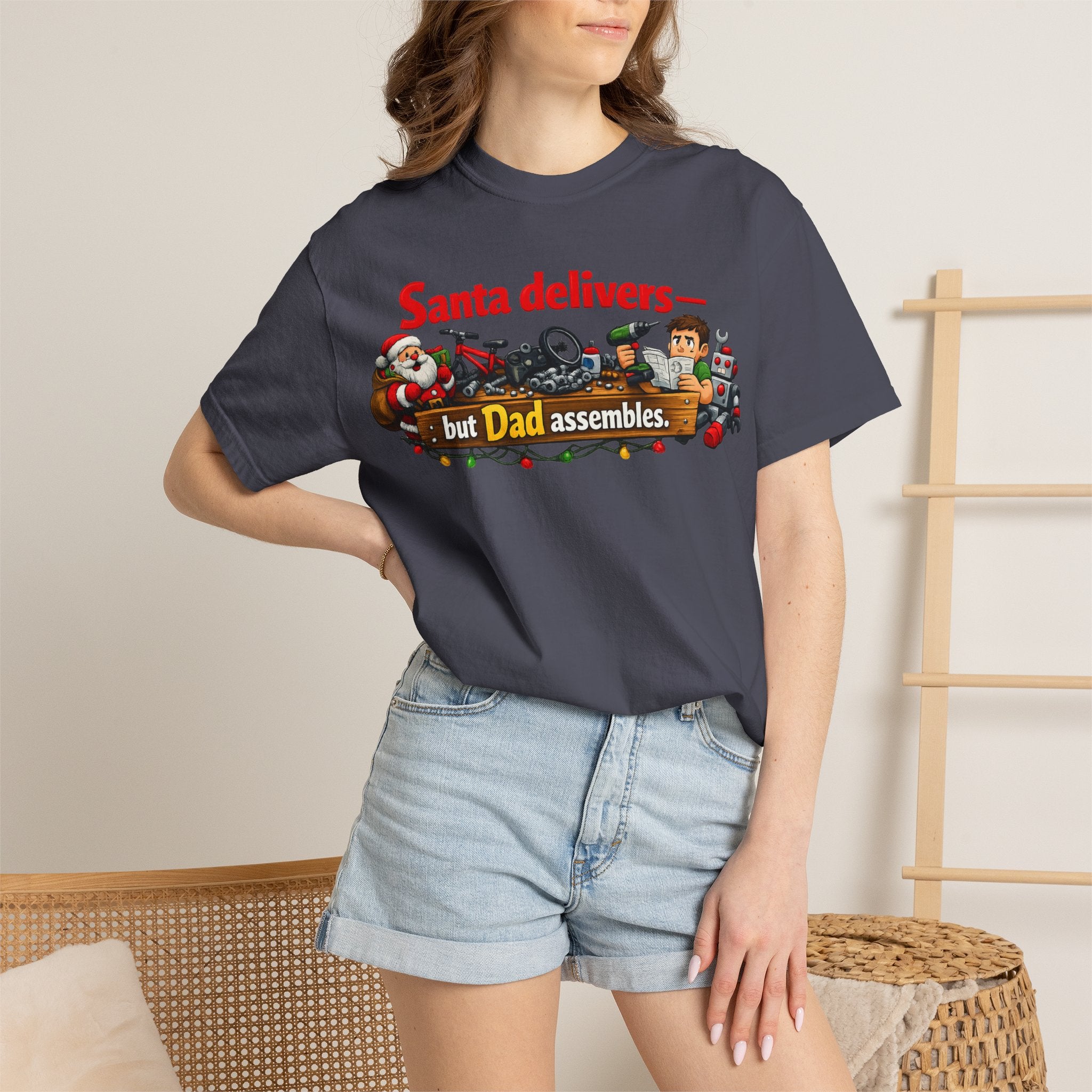 "Santa Delivers, But Dad Assembles" Unisex Garment-Dyed T-shirt