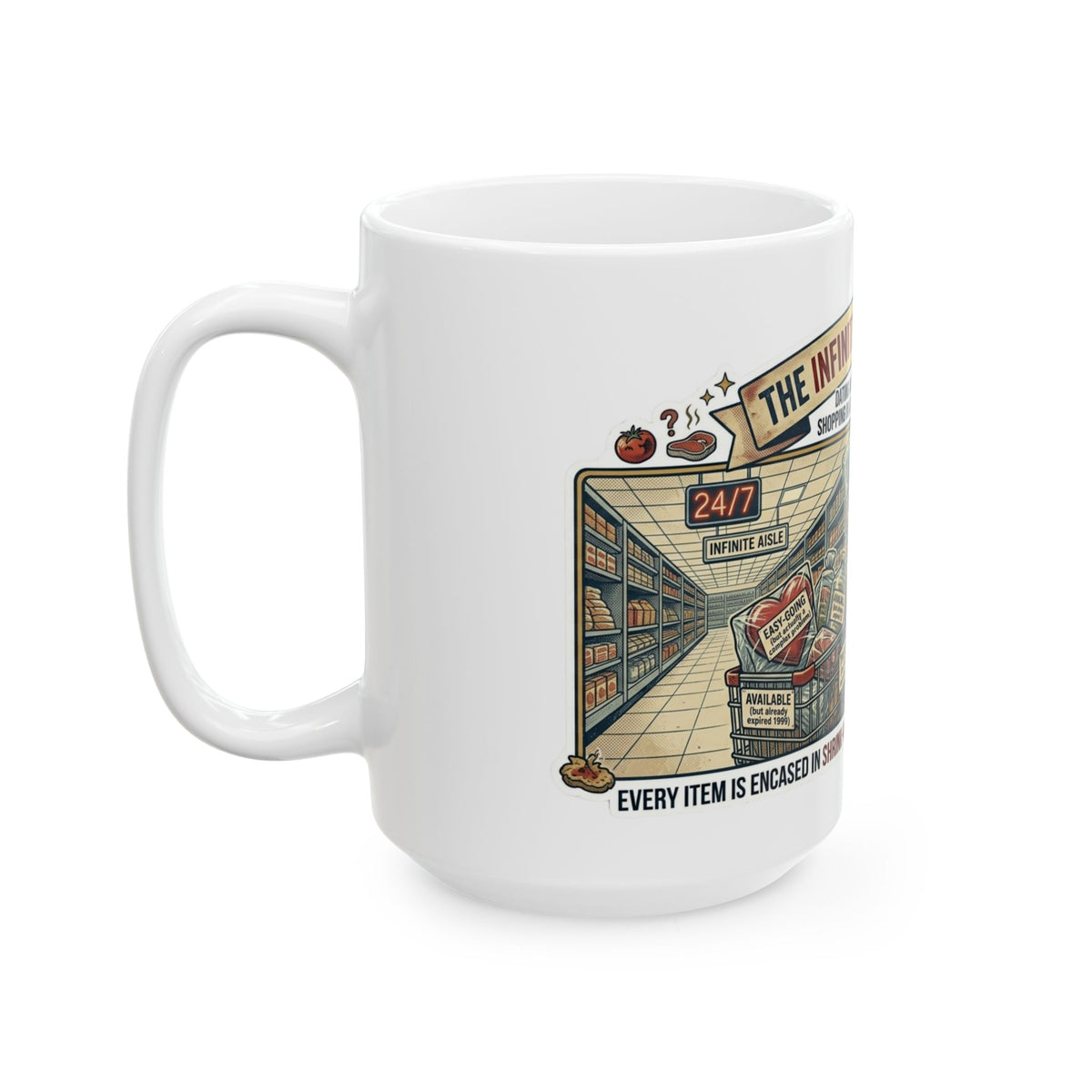 "Infinite Grocery Store" White Ceramic Mug